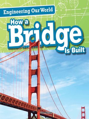 cover image of How a Bridge Is Built